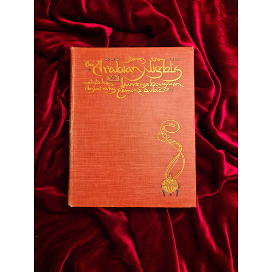 Stories from The Arabian Nights
Retold by Laurence Housman | Illustrated by Edmund Dulac