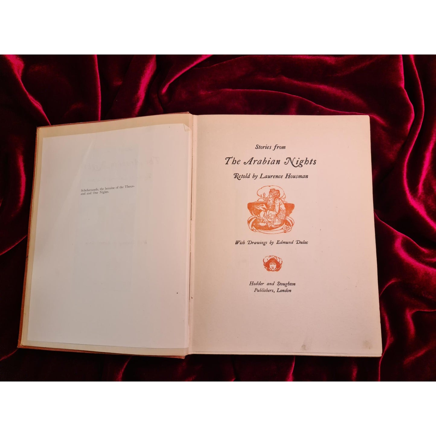 Stories from The Arabian Nights
Retold by Laurence Housman | Illustrated by Edmund Dulac