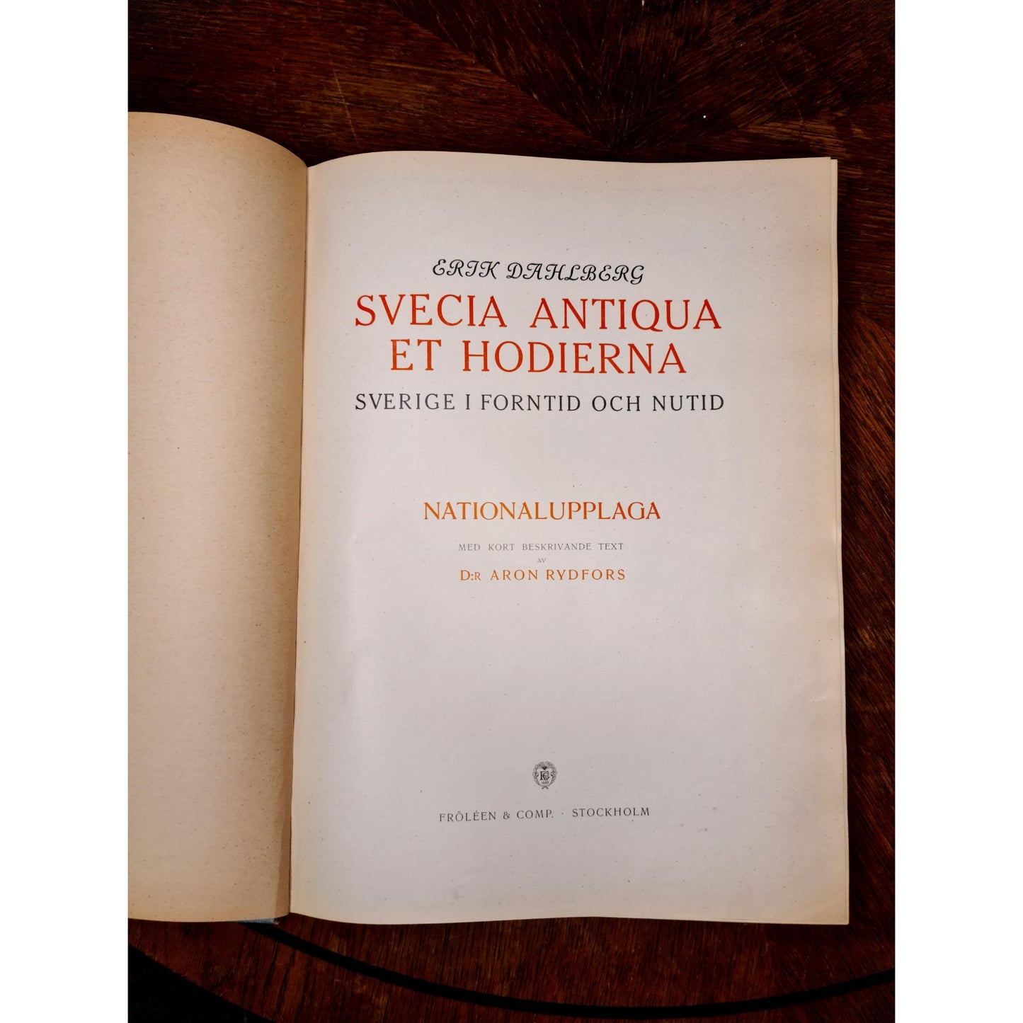 Svecia Antiqua et Hodierna
by Erik Dahlberg | National Edition with Text by Dr. Aron Rydfors