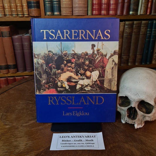 Tsarernas Ryssland
by Lars Elgklou